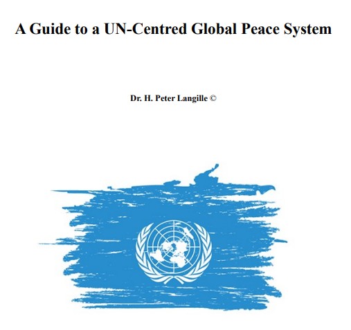 A Guide to a UN-Centred Global Peace System cover